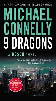 Nine Dragons by Michael Connelly