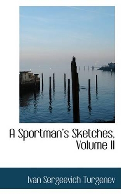 A Sportmana 's Sketches, Volume II book