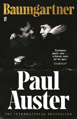 Baumgartner: A tender masterpiece of love, memory and loss from one of the world’s great writers. by Paul Auster