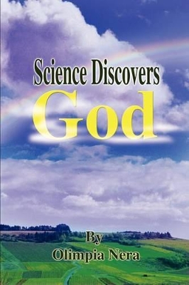 Science Discovers God book