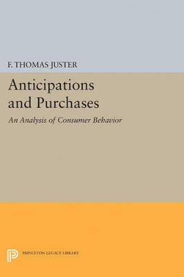 Anticipations and Purchases by Francis Thomas Juster