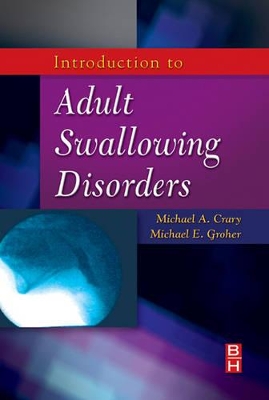 Introduction to Adult Swallowing Disorders book