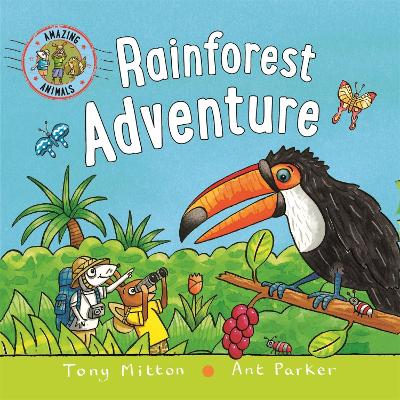 Amazing Animals: Rainforest Adventure book