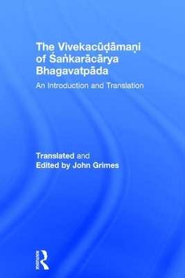 Vivekacudamani of Sankaracarya Bhagavatpada by John Grimes