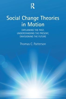 Social Change Theories in Motion by Thomas C. Patterson