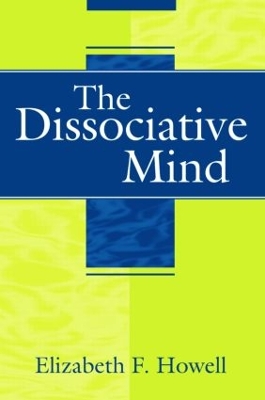 The Dissociative Mind by Lawrence M. Kowerski