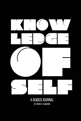 Knowledge of Self: A Guided Journal book