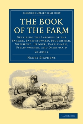 The Book of the Farm by Henry Stephens