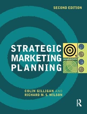 Strategic Marketing Planning by Colin Gilligan