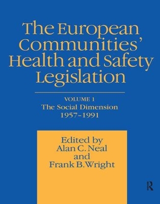 European Communities' Health and Safety Legislation by A.C. Neal