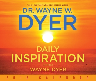 Daily Inspiration from Wayne Dyer 2018 Calendar book