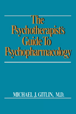 Psychotherapist's Guide to Psychopharmacology book