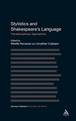 Stylistics and Shakespeare's Language by Dr Mireille Ravassat