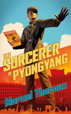 The Sorcerer of Pyongyang book