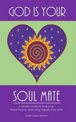 God Is Your Soul Mate book