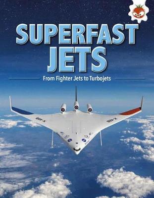 Superfast Jets by Tim Harris