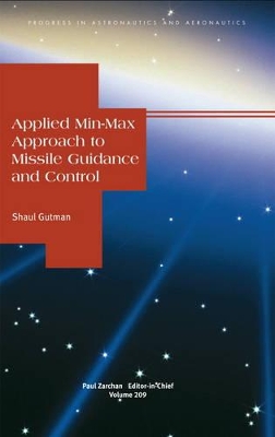Applied Min-max Approach to Missile Guidance and Control book