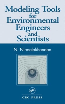 Modeling Tools for Environmental Engineers and Scientists book