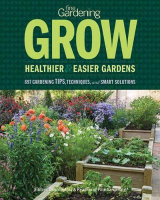 Fine Gardening: Grow Healthier & Easier Gardens book