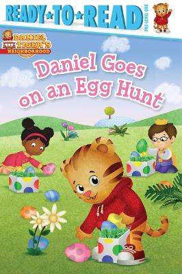 Daniel Goes on an Egg Hunt: Ready-To-Read Pre-Level 1 book