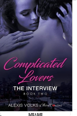 Complicated Lovers - The Interview (Book 2) book