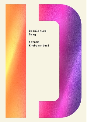 Decolonize Drag book