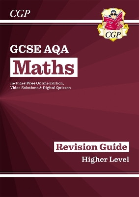 GCSE Maths AQA Revision Guide: Higher - for the Grade 9-1 Course (with Online Edition) book