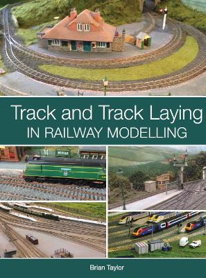 Track and Track Laying in Railway Modelling book