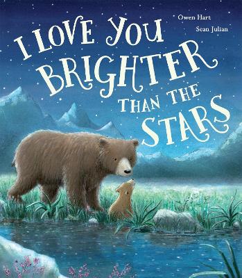 I Love You Brighter than the Stars book