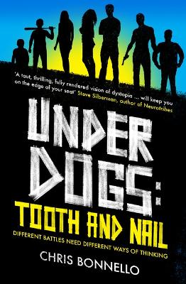 Underdogs: Tooth and Nail by Chris Bonnello