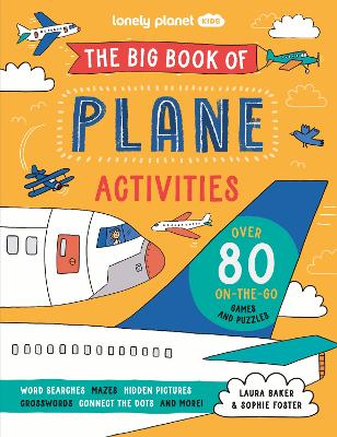 Lonely Planet Kids The Big Book of Plane Activities book