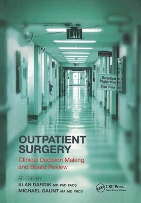 Outpatient Surgery: Clinical Decision Making and Board Review book