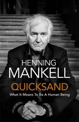 Quicksand by Henning Mankell