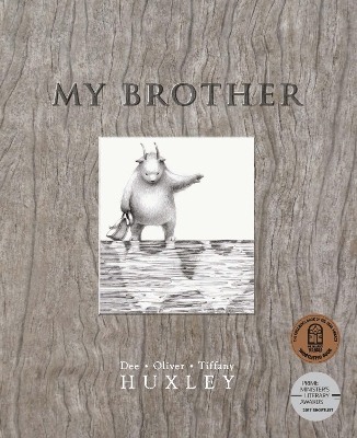 My Brother by Dee Huxley