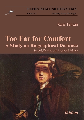 Too Far for Comfort: A Study on Biographical Distance. Second, Revised and Expanded Edition by Rana Tekcan