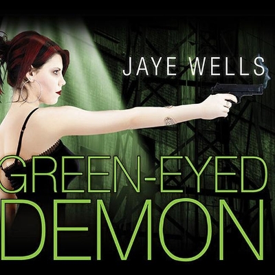 Green-Eyed Demon by Jaye Wells