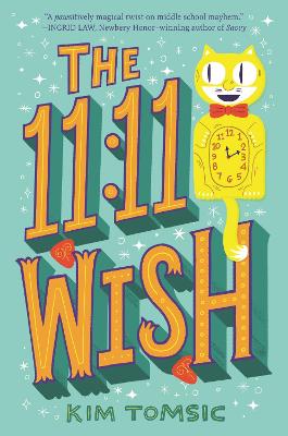 The The 11: 11 Wish by Kim Tomsic