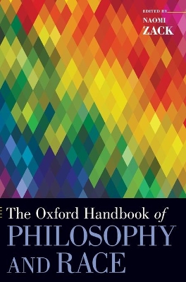 Oxford Handbook of Philosophy and Race book