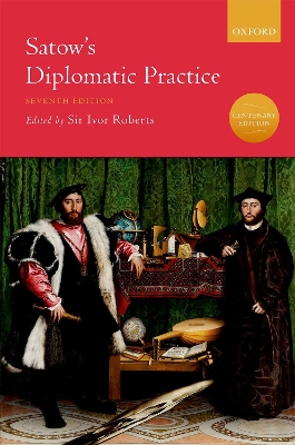 Satow's Diplomatic Practice book