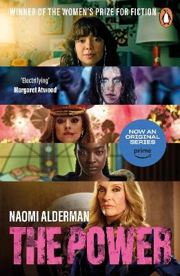 The Power: Now a Major TV Series with Prime Video by Naomi Alderman