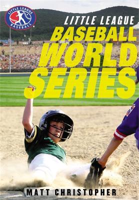 The Baseball World Series by Matt Christopher