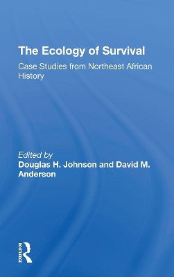 The Ecology Of Survival: Case Studies From Northeast African History book