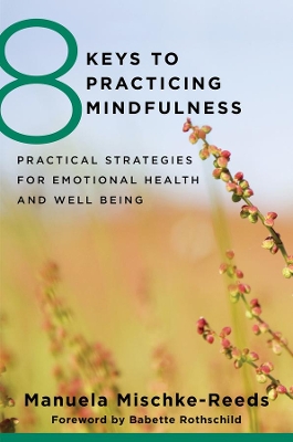 8 Keys to Practicing Mindfulness book