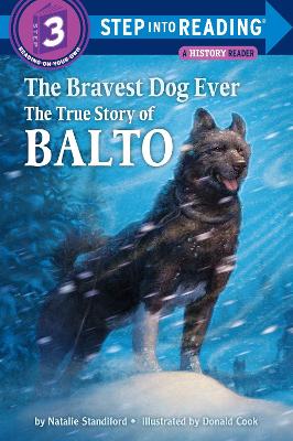 Step into Reading Bravest Dog Ever by Natalie Standiford