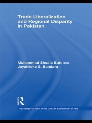 Trade Liberalisation and Regional Disparity in Pakistan by Muhammad Shoaib Butt