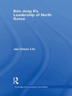 Kim Jong Il's Leadership of North Korea book