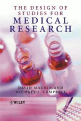 The Design of Studies for Medical Research book