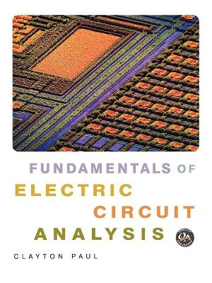 Fundamentals of Electric Circuit Analysis book