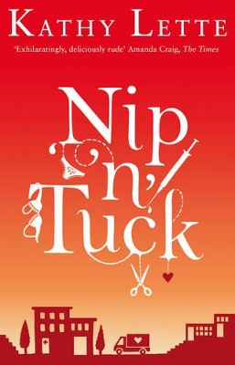 Nip 'N' Tuck by Kathy Lette