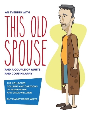 An Evening with This Old Spouse book